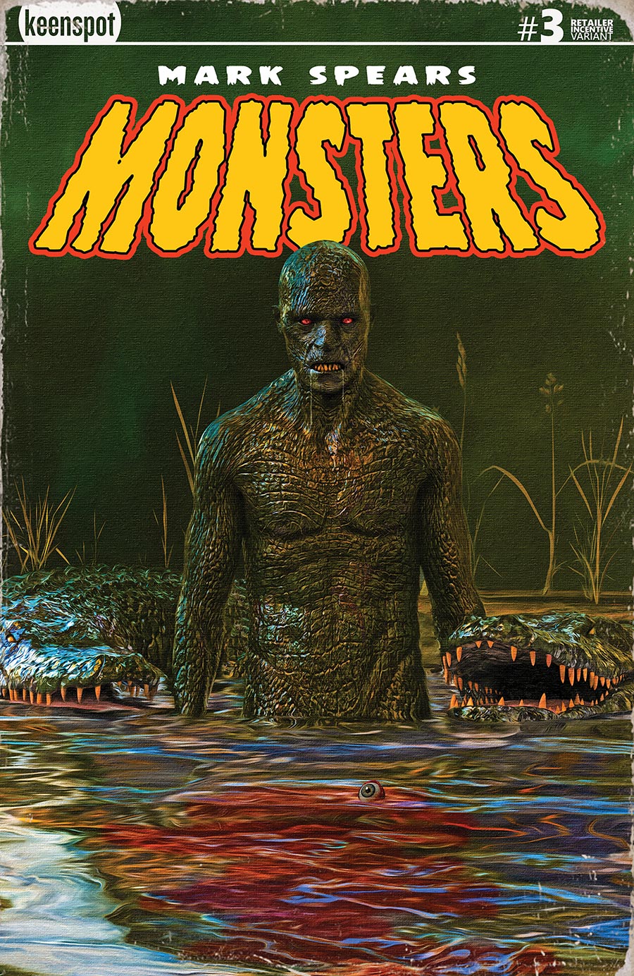 Mark Spears Monsters #3 Cover J 2nd Ptg B Incentive Mark Spears Swamp Things Variant Cover