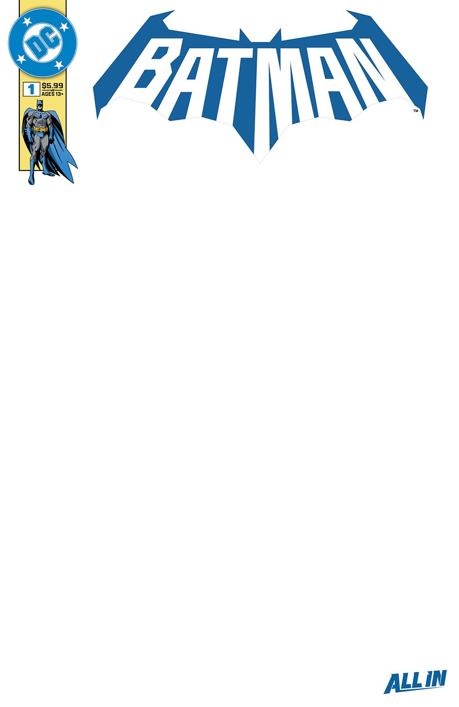 Batman Vol 4 #1 Cover L Variant Blank Card Stock Cover (DC All In)