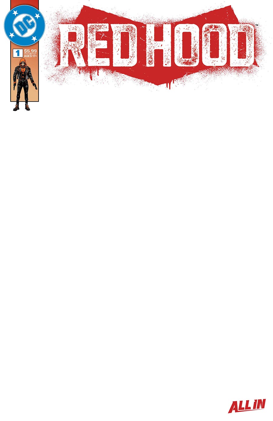 Red Hood Vol 2 #1 Cover G Variant Blank Card Stock Cover (DC All In)