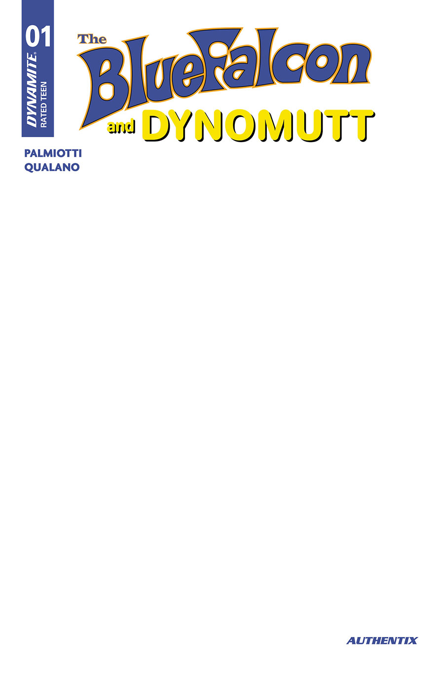 Blue Falcon & Dynomutt #1 Cover I Variant Blank Authentix Cover