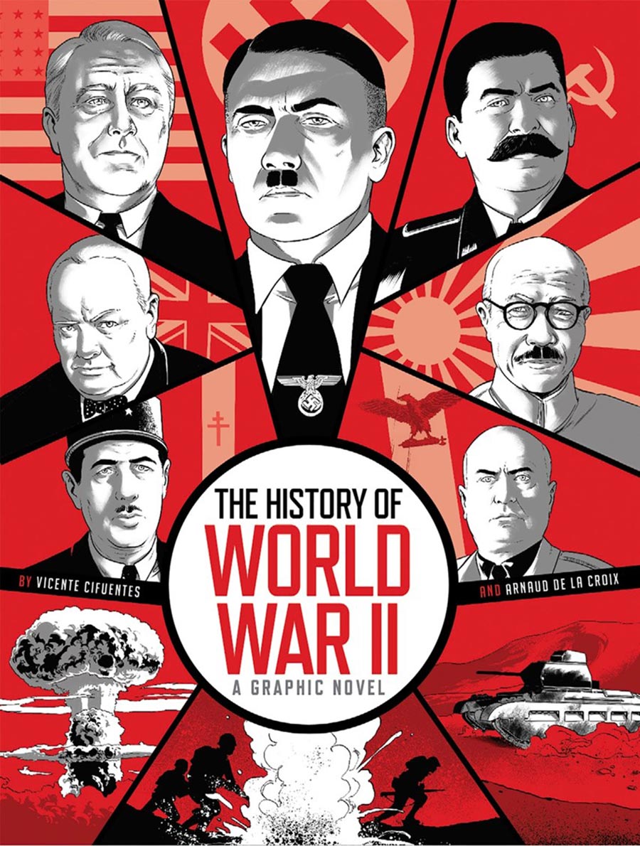 History Of World War II A Graphic Novel HC
