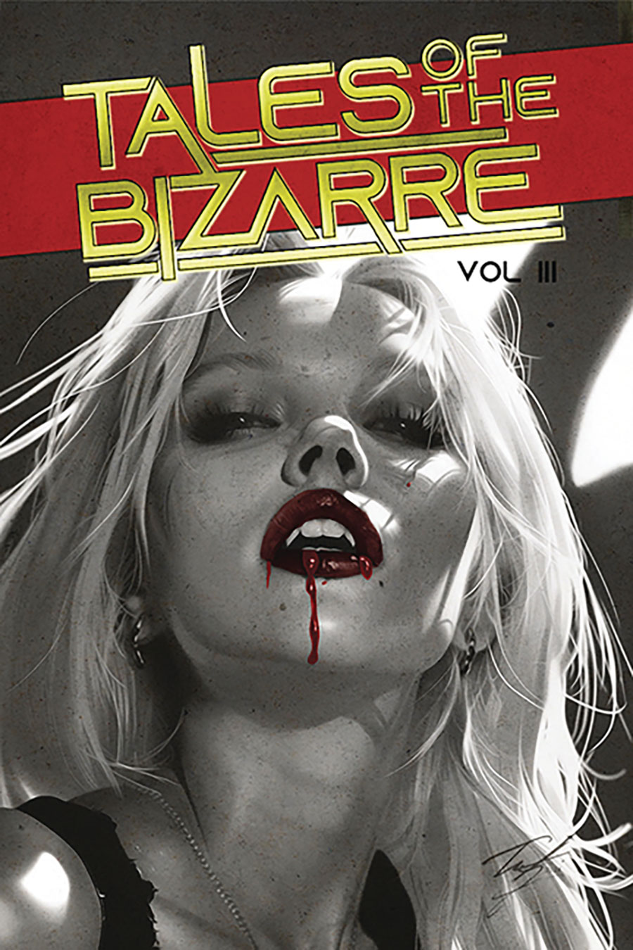 Tales Of The Bizarre Vol 3 TP