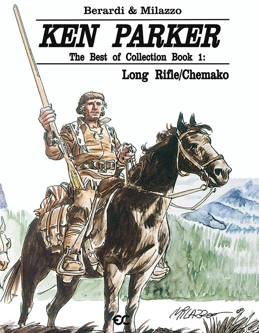 KEN PARKER SIGNATURE ED GN BOOK 01 LONG RIFLE CHEMAKO (C: 0-