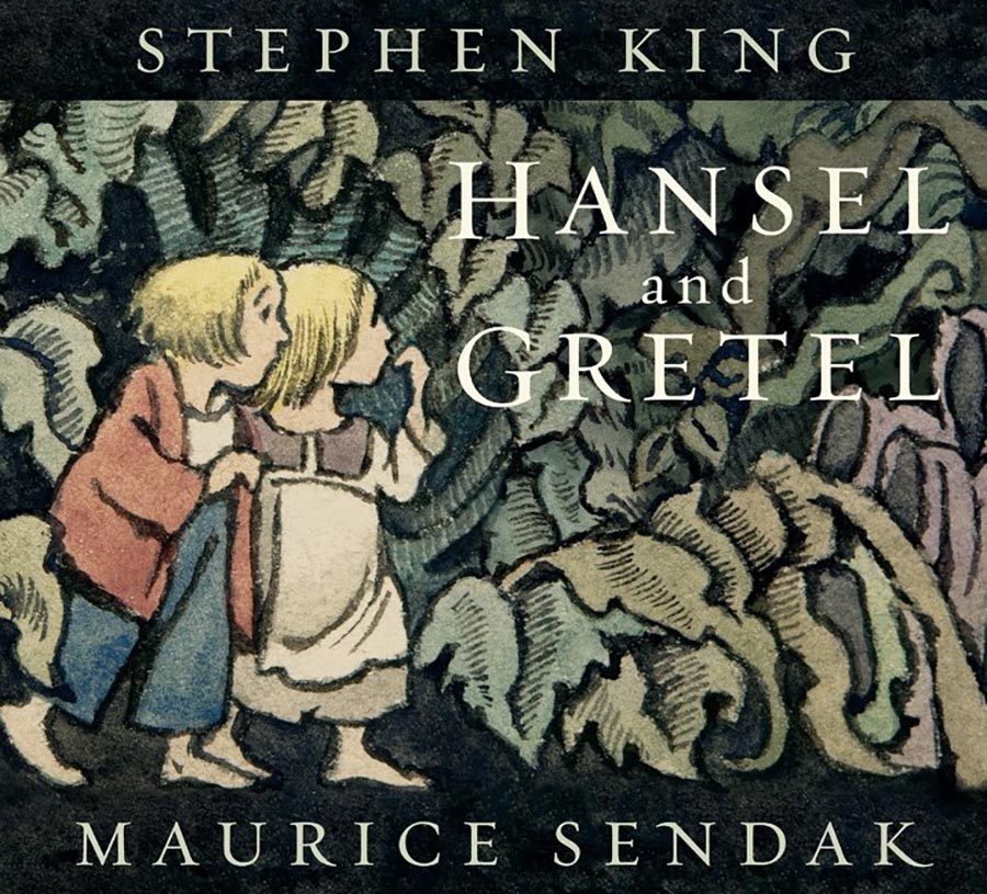 Hansel And Gretel By Stephen King & Maurice Sendak HC