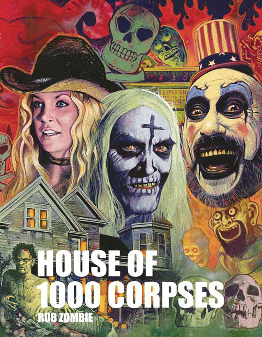 ROB ZOMBIES HOUSE OF 1000 CORPSES MAKING OF CULT CLASSIC (C: