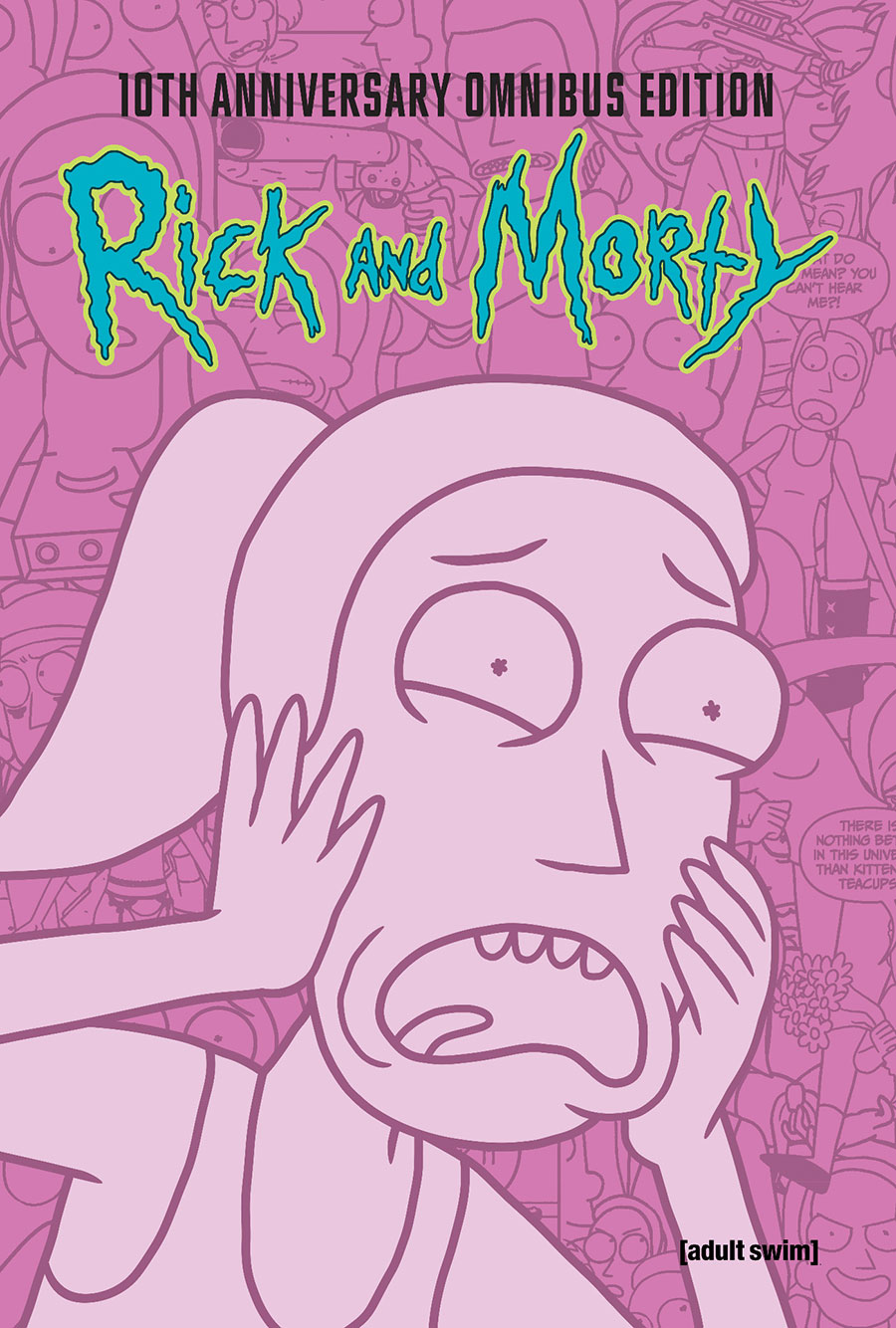 Rick And Morty 10th Anniversary Omnibus Vol 3 HC