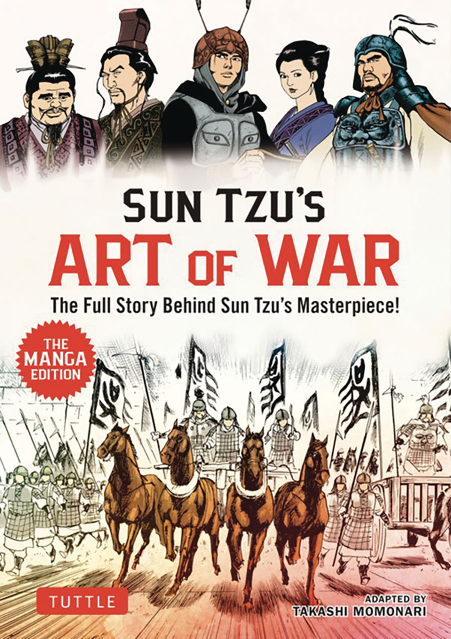 Sun Tzus Art Of War The Full Story Behind Sun Tzus Masterpiece The Manga Edition GN