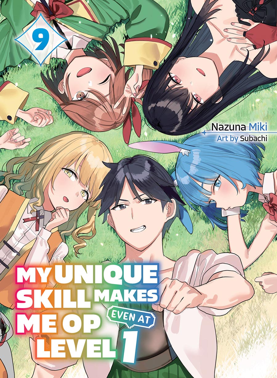 My Unique Skill Makes Me OP Even At Level 1 Light Novel Vol 9