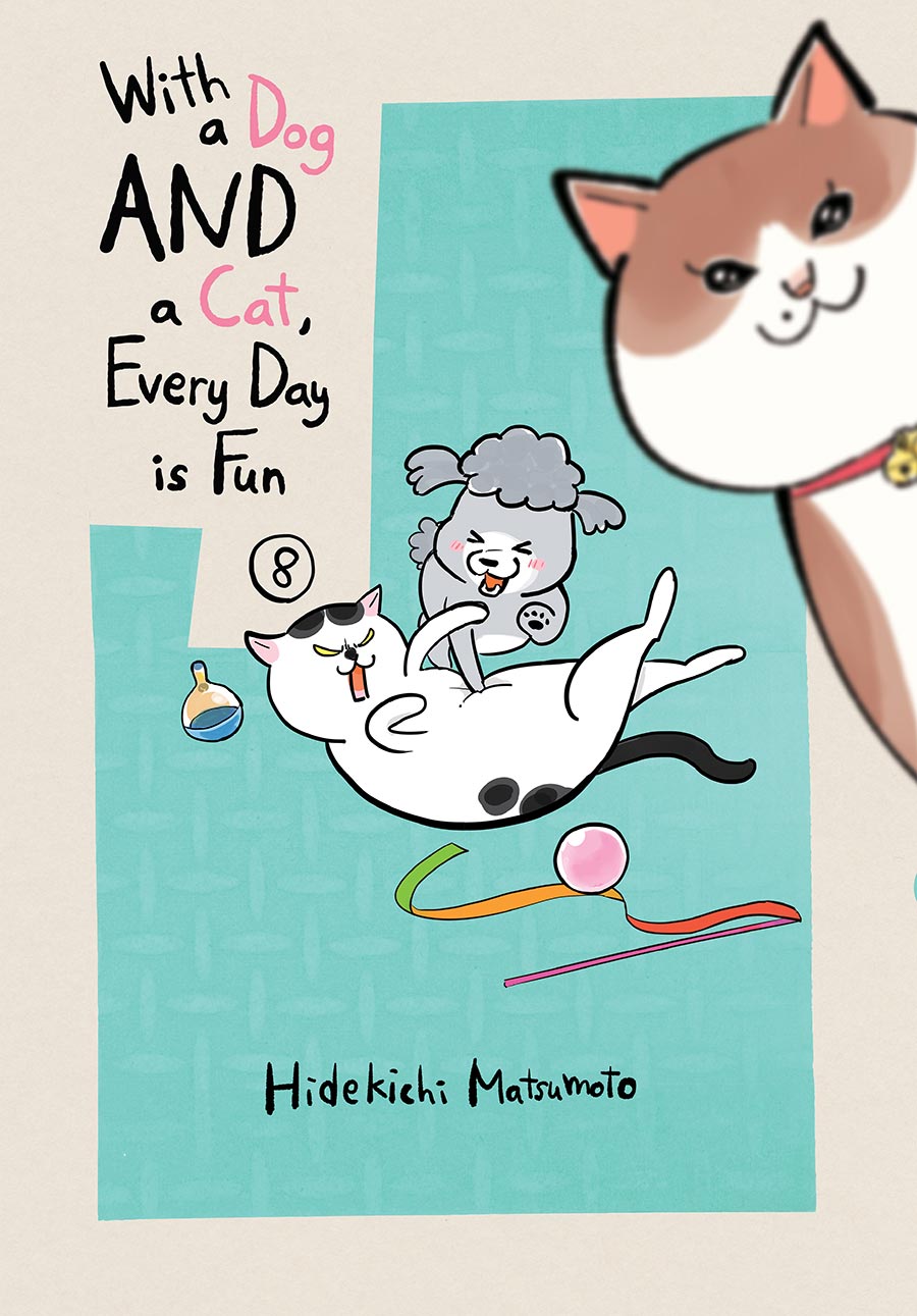 With A Dog AND A Cat Every Day Is Fun Vol 8 GN