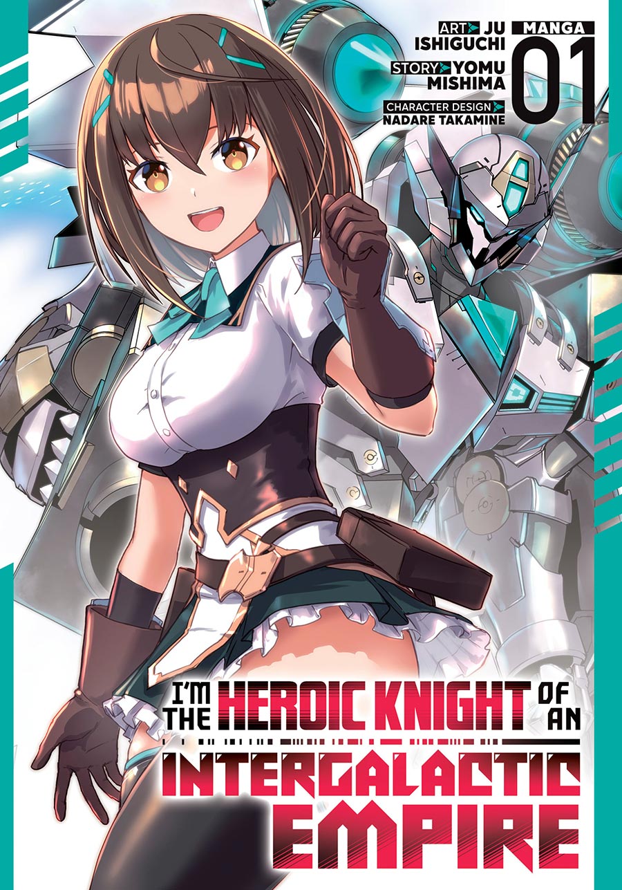 Im The Heroic Knight Of An Intergalactic Empire 1 GN