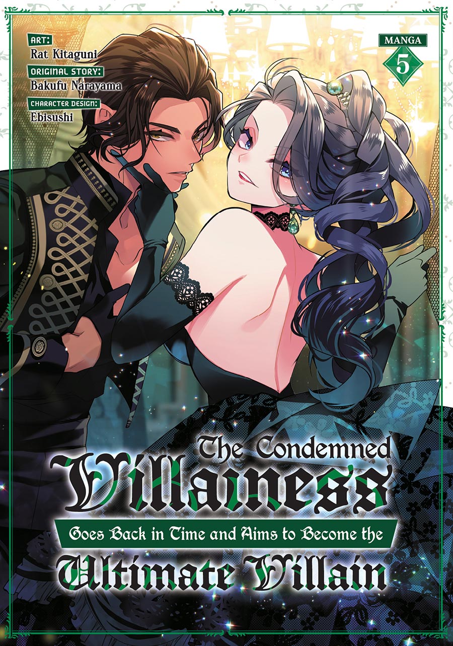 Condemned Villainess Goes Back In Time And Aims To Become The Ultimate Villain Vol 5 GN
