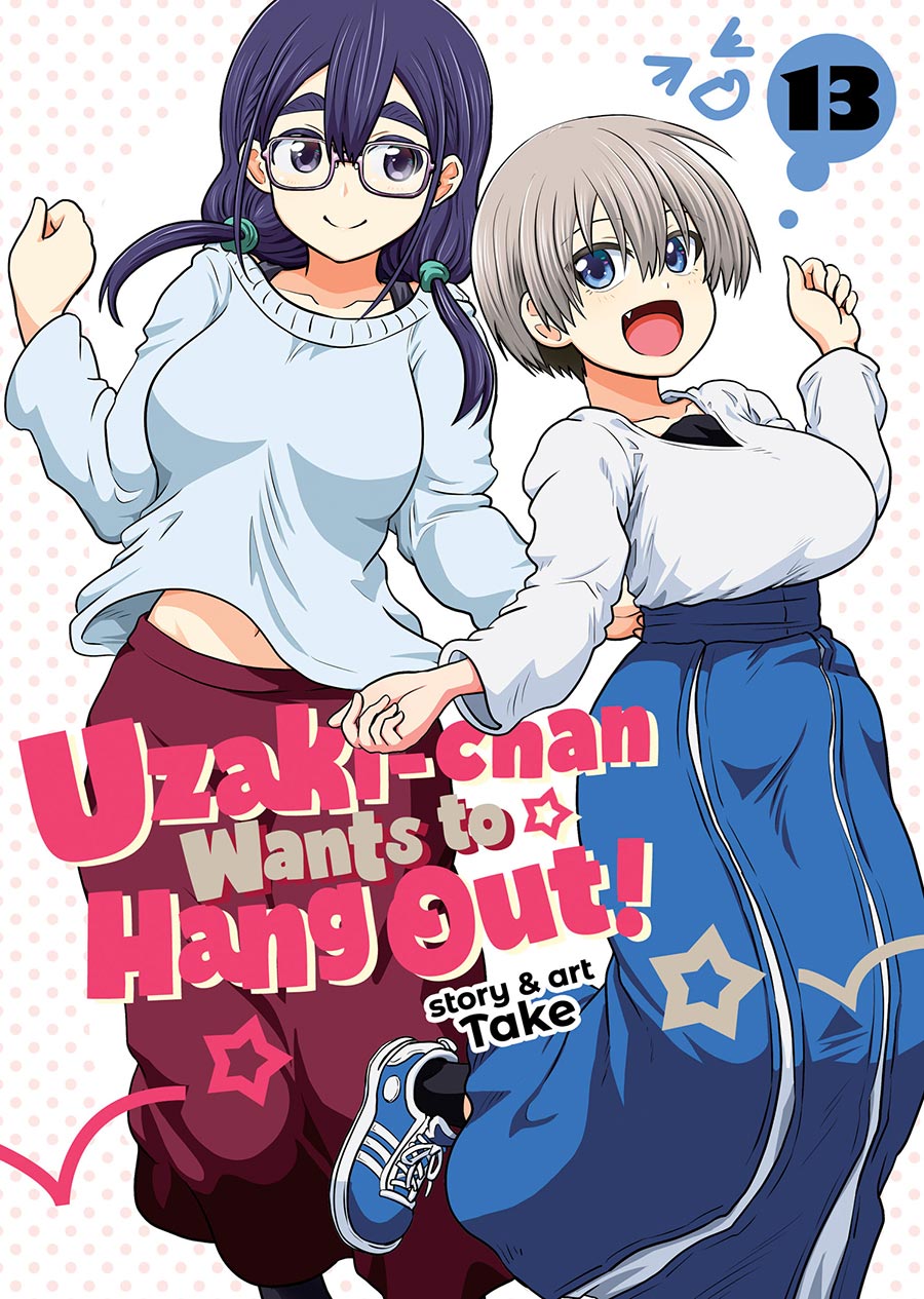 Uzaki-Chan Wants To Hang Out Vol 13 GN