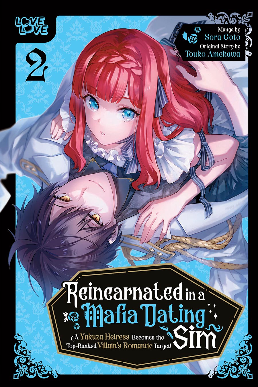 Reincarnated In A Mafia Dating Sim A Yakuza Heiress Becomes The Top-Ranked Villains Romantic Target Vol 2 GN