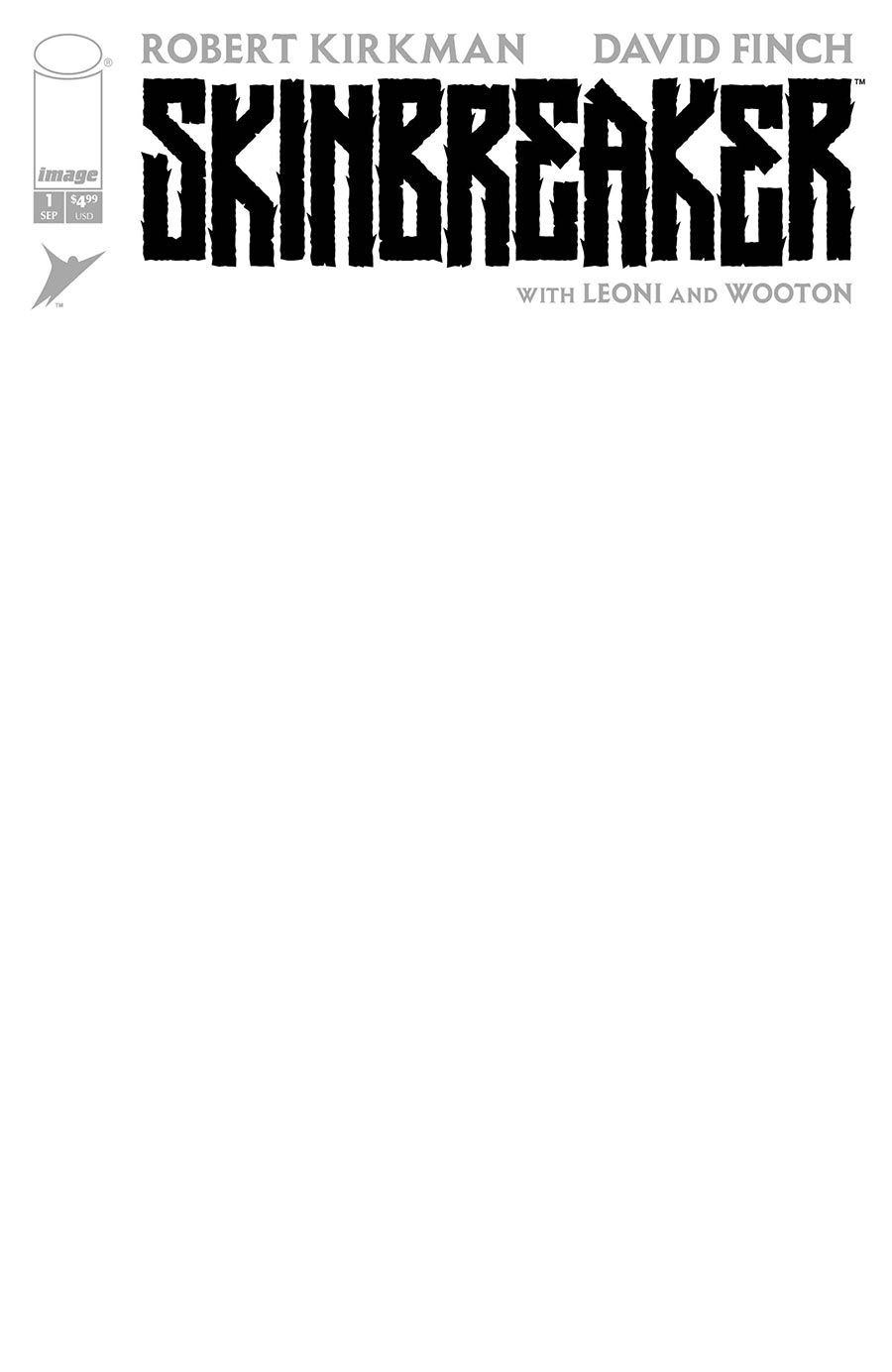 Skinbreaker #1 Cover I Variant Blank Cover