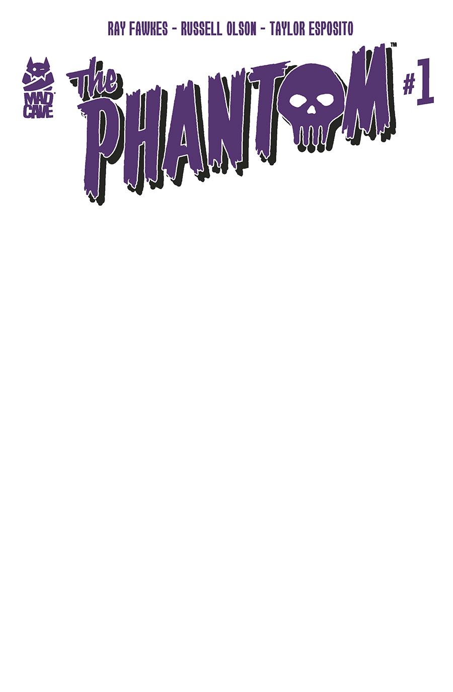 Phantom Vol 8 #1 Cover F Variant Blank Cover