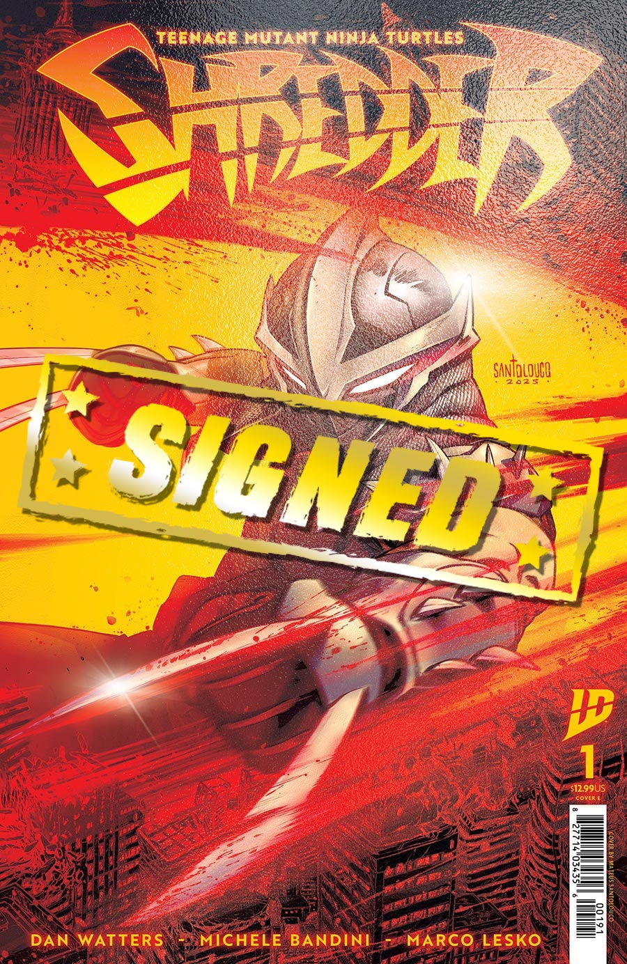Teenage Mutant Ninja Turtles Shredder #1 Cover M Variant Mateus Santolouco Foil Cover Signed By Dan Watters