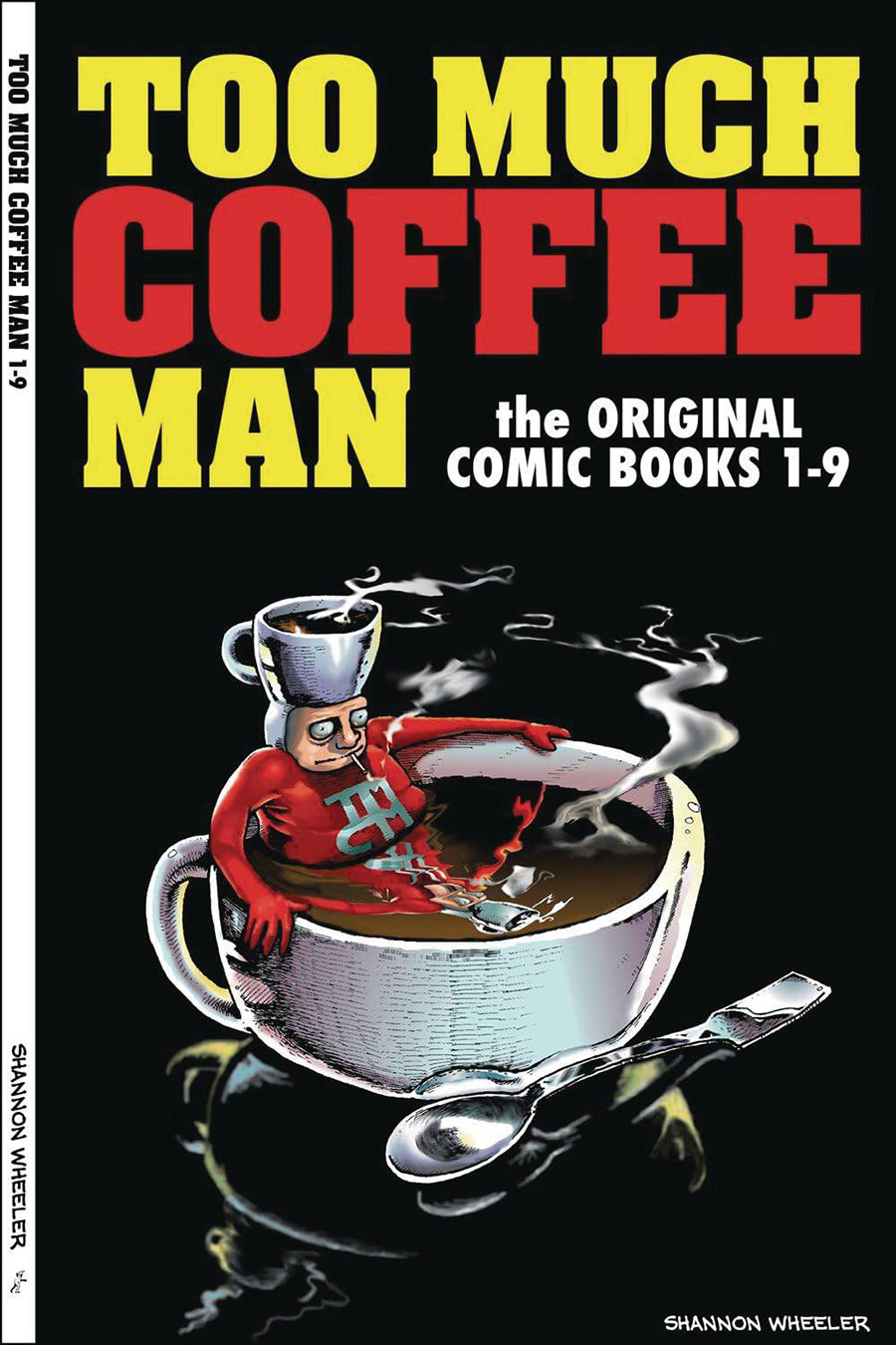 Too Much Coffee Man The Original Comic Books 1-9 TP