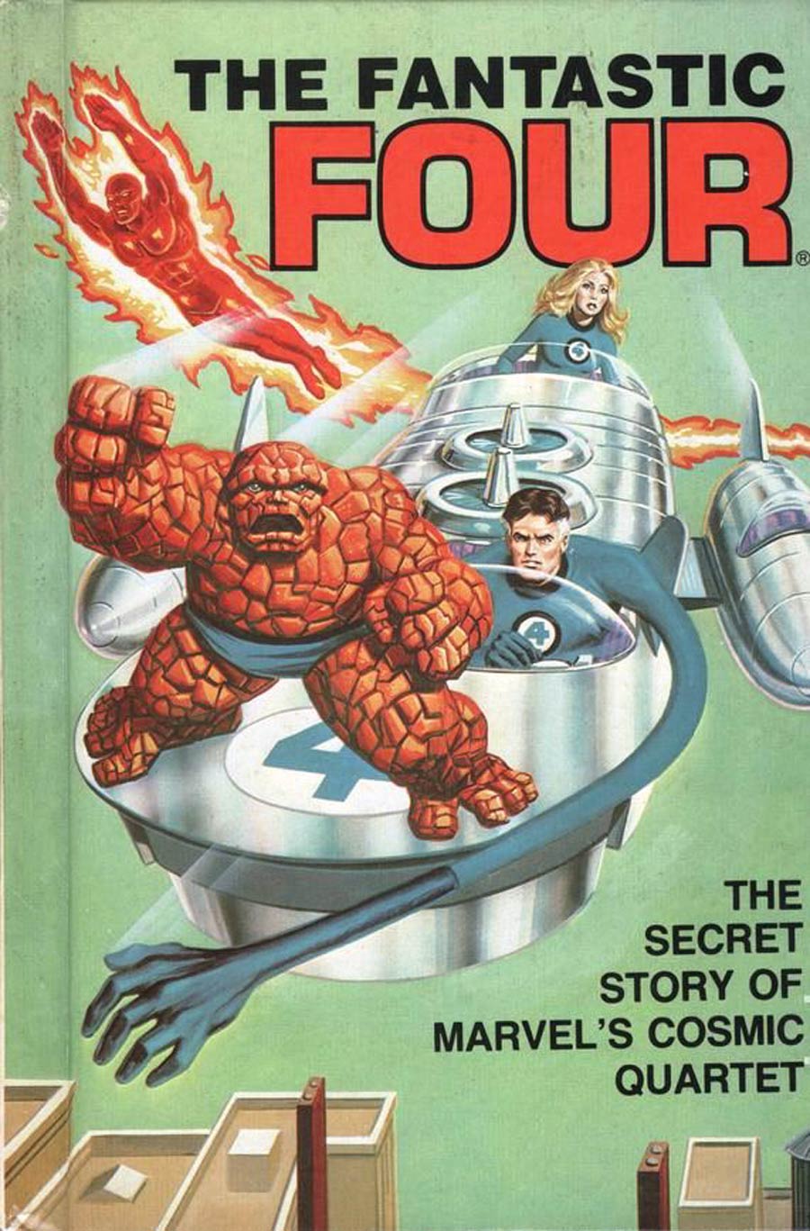 Fantastic Four The Secret Story of Marvels Cosmic Quartet HC