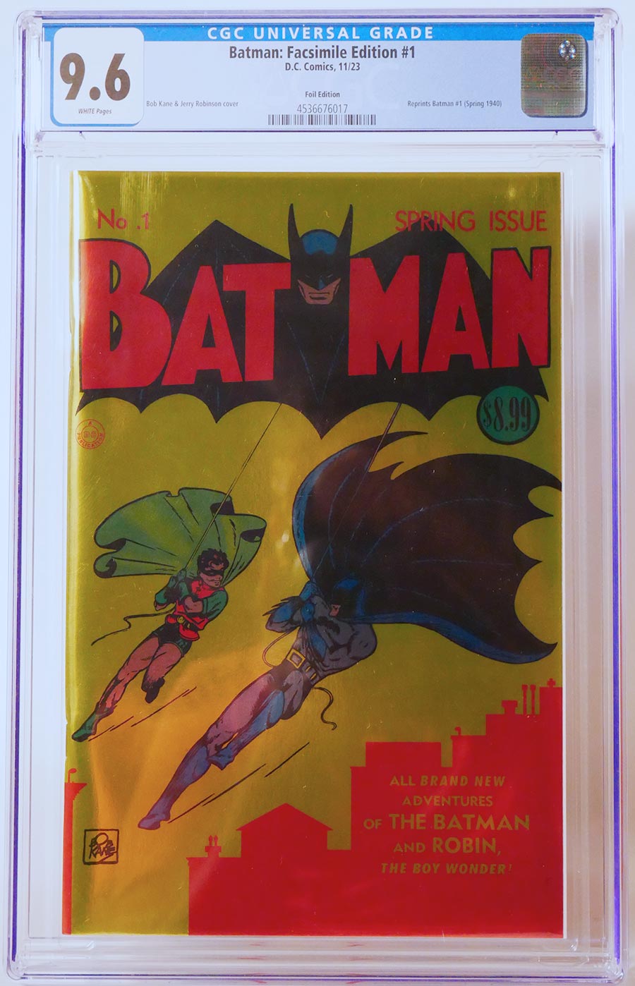 Batman #1 Facsimile Edition Cover G Variant Bob Kane & Jerry Robinson Foil Cover CGC 9.6