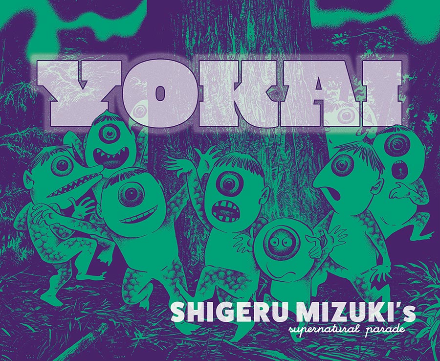 Yokai Shigeru Mizukis Supernatural Parade HC