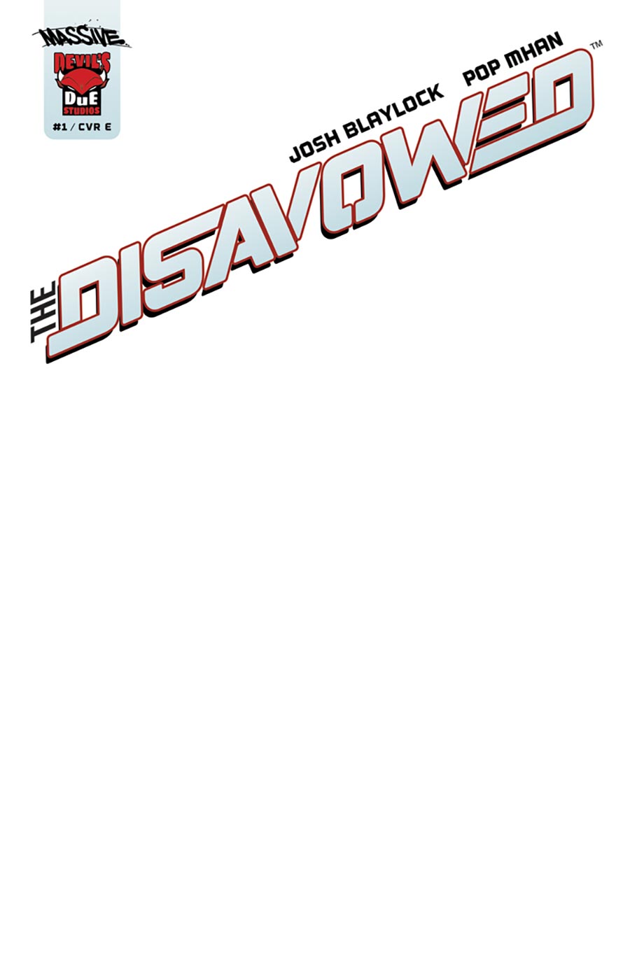 Disavowed #1 Cover E Variant Blank Cover