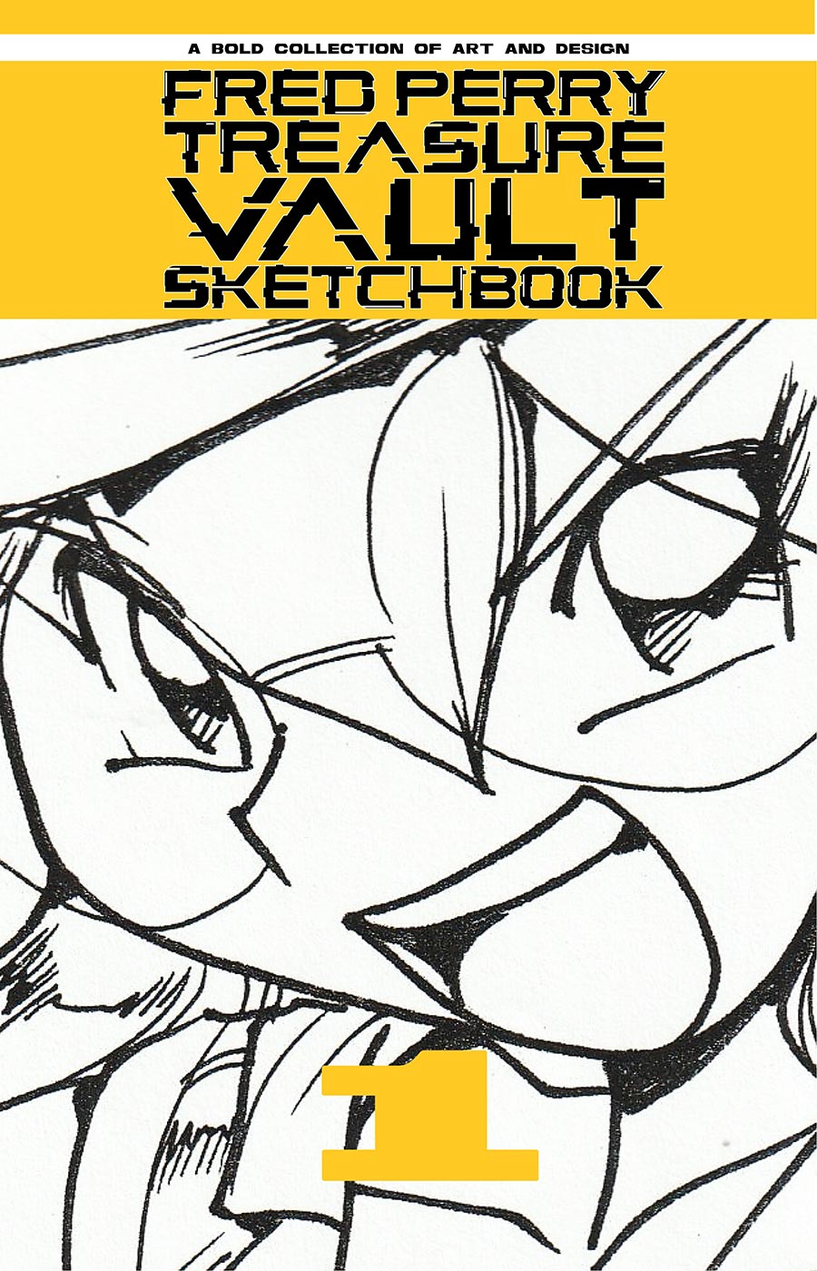 Fred Perry Treasure Vault Sketchbook #1 Cover C Lunar Exclusive Fred Perry Close Up Variant Cover