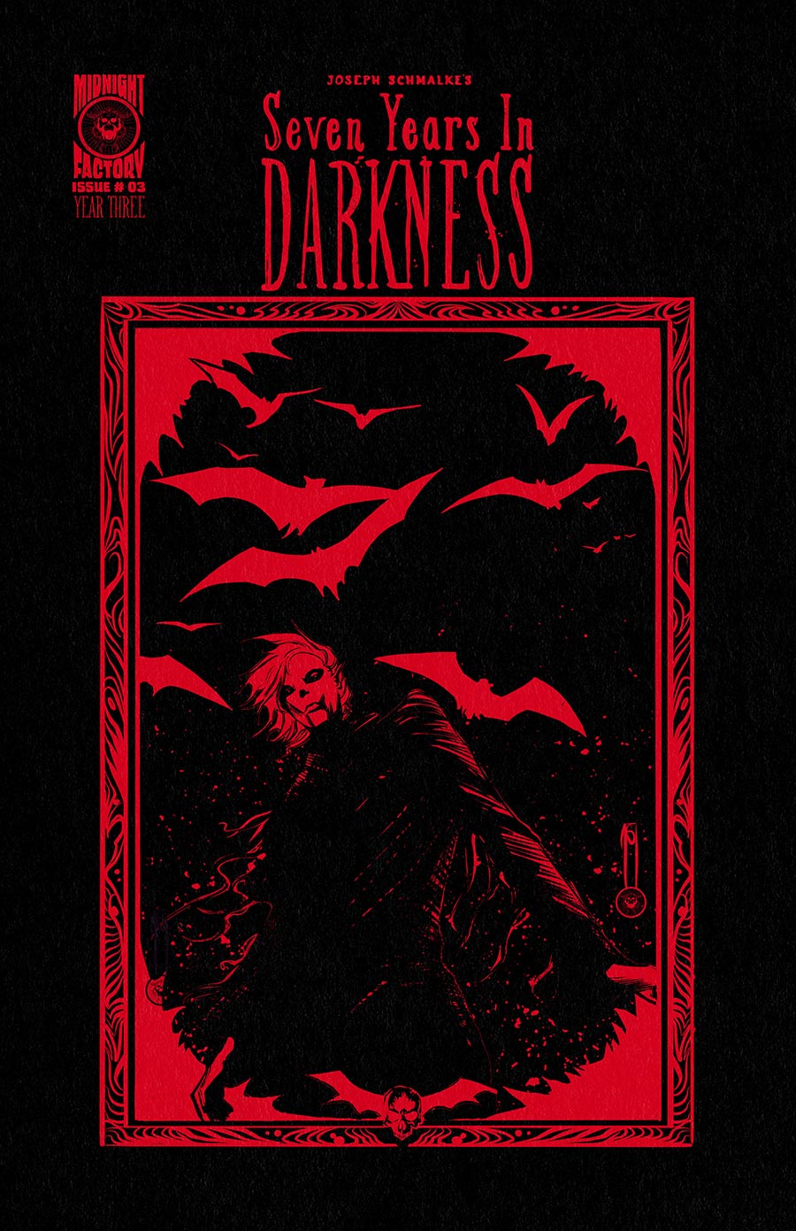Seven Years In Darkness Year Three #3 Cover B Variant Joseph Schmalke Cover