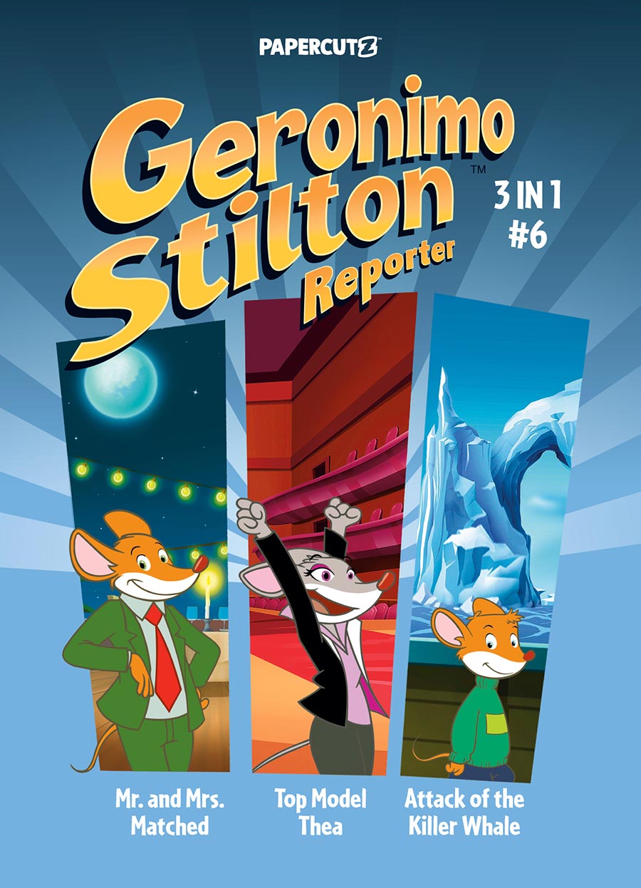 Geronimo Stilton Reporter 3-In-1 Vol 6 TP