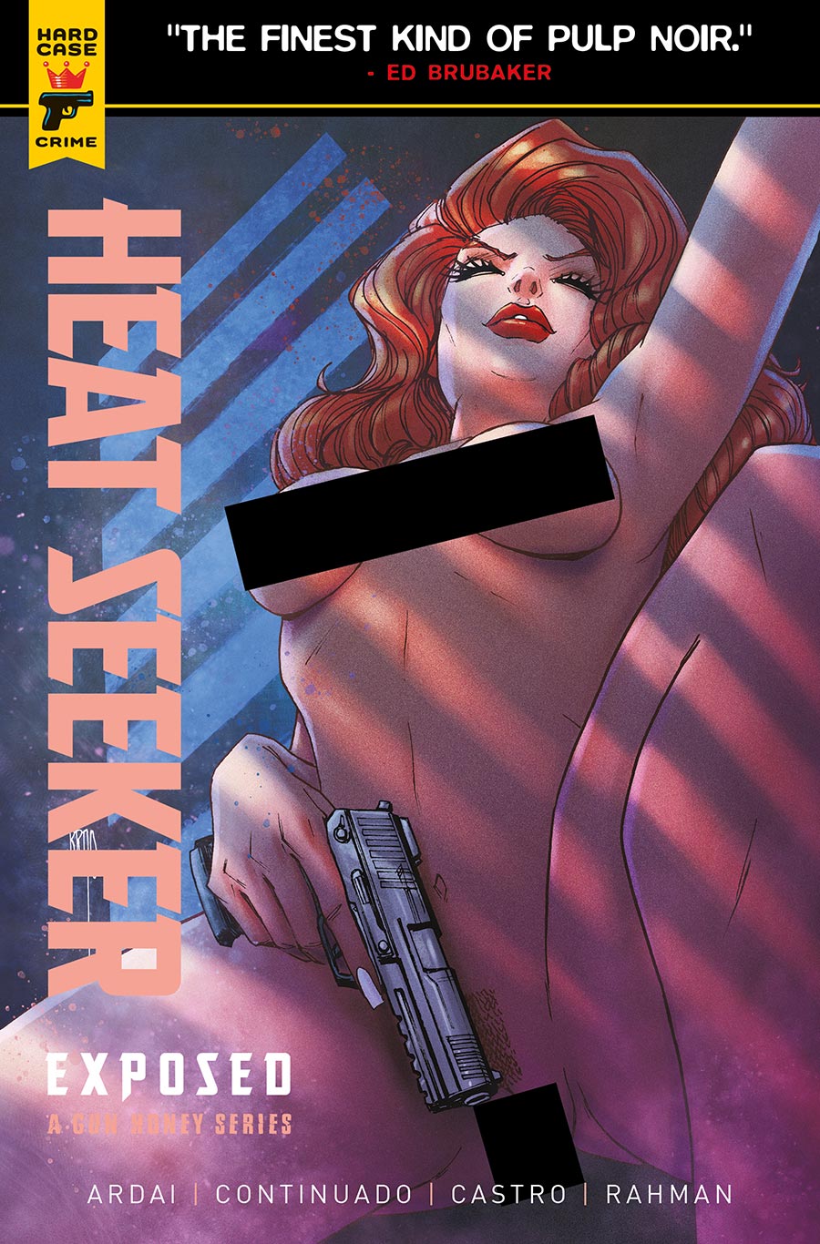 Hard Case Crime Heat Seeker Exposed A Gun Honey Series #3 Cover C Variant Brao Nude Polybagged Cover With Polybag