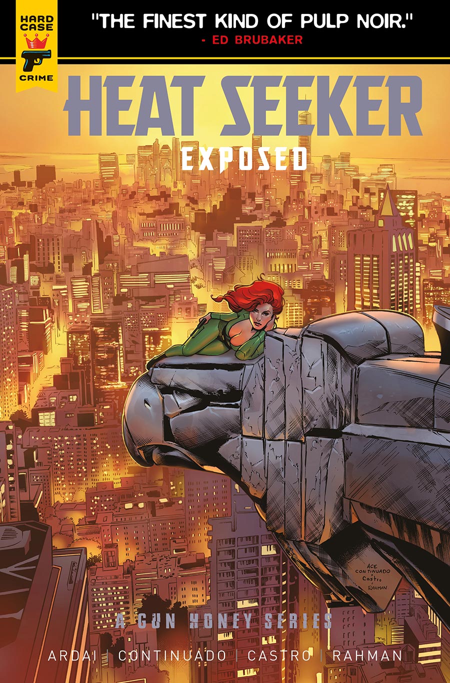 Hard Case Crime Heat Seeker Exposed A Gun Honey Series #3 Cover D Variant Ace Continuado Cover