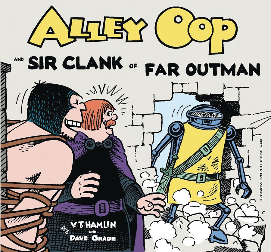 Alley Oop And Sir Clank Of Far Outman GN