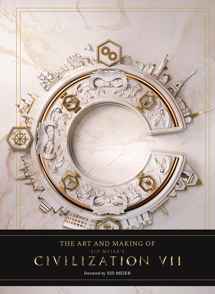 Art And Making Of Sid Meiers Civilization VII HC
