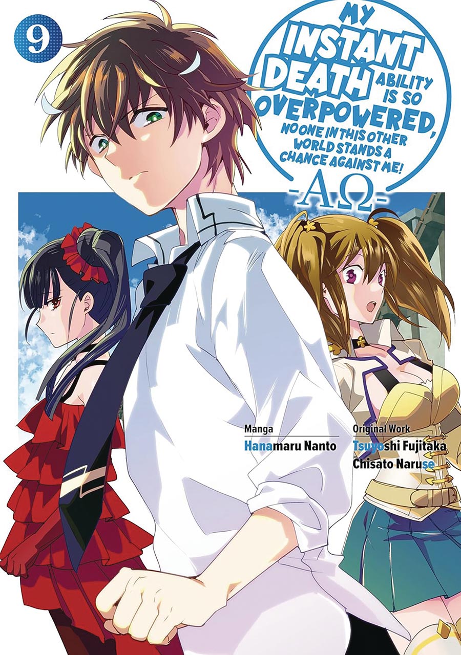 My Instant Death Ability Is So Overpowered No One In This World Stands A Chance Against Me Alpha Omega Vol 9 GN