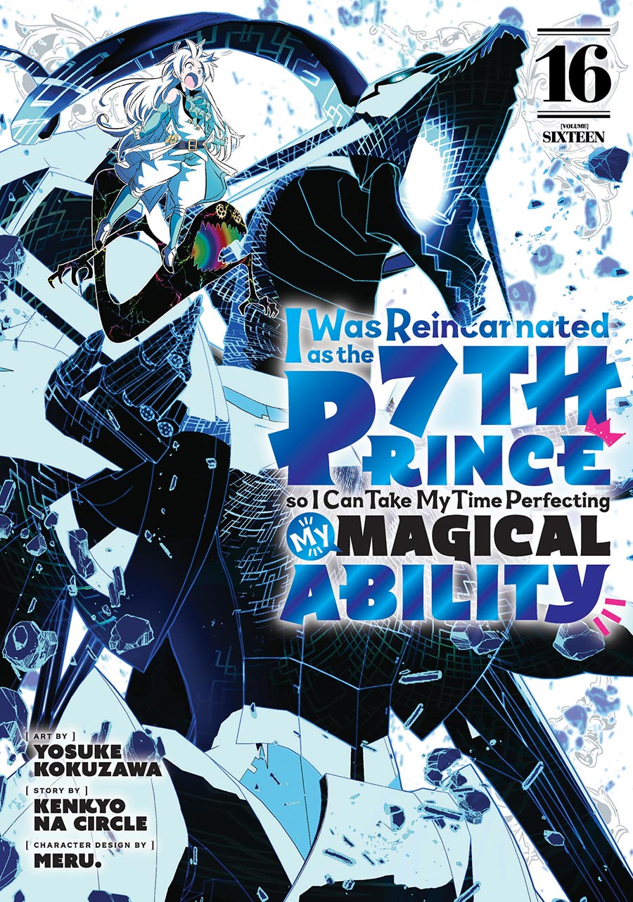 I Was Reincarnated As The 7th Prince So I Can Take My Time Perfecting My Magical Ability Vol 16 GN