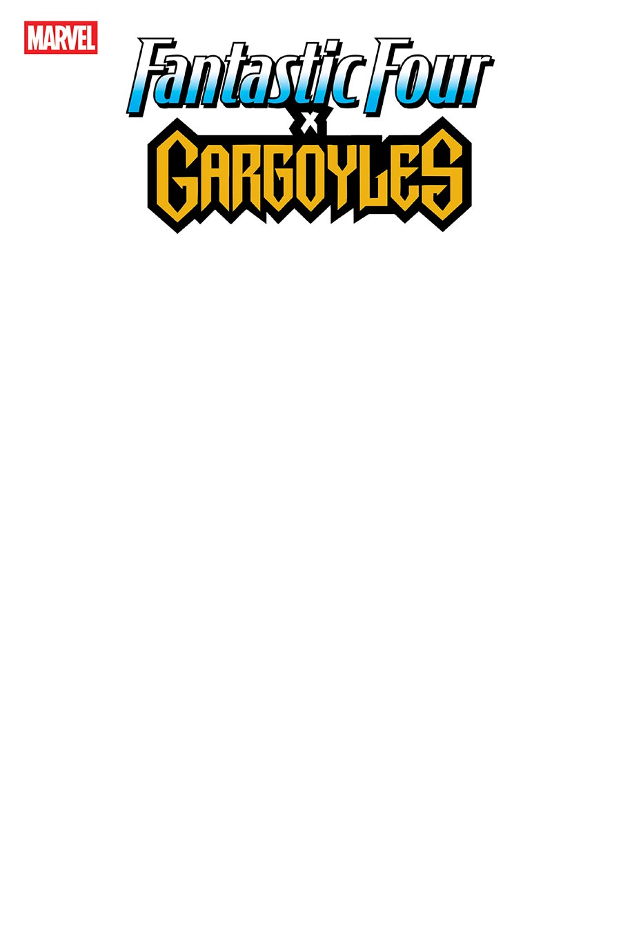 Fantastic Four x Gargoyles #1 (One Shot) Cover D Variant Blank Cover