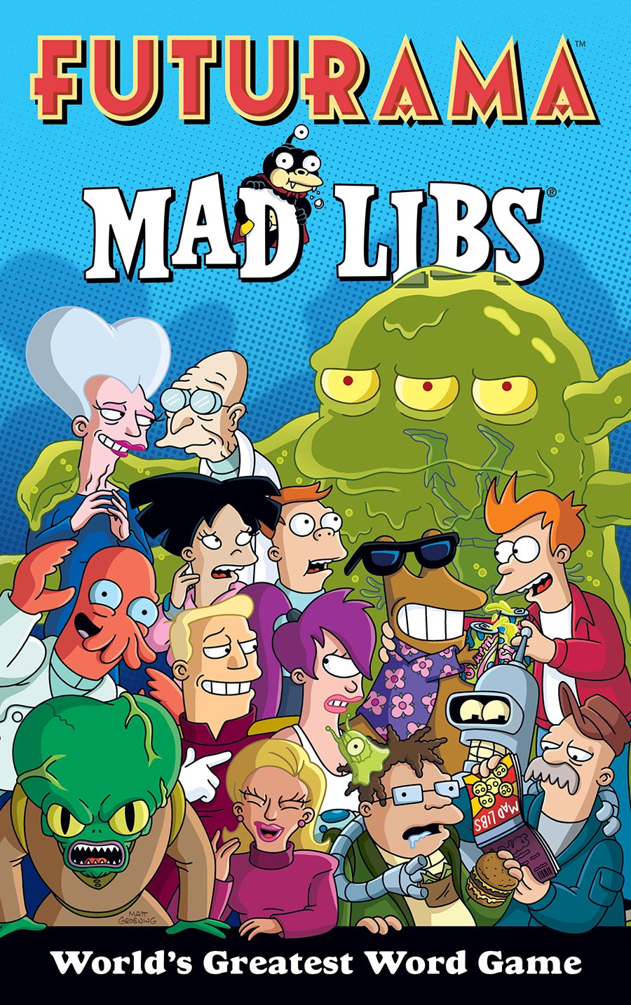 Futurama Mad Libs Worlds Greatest Word Game TP