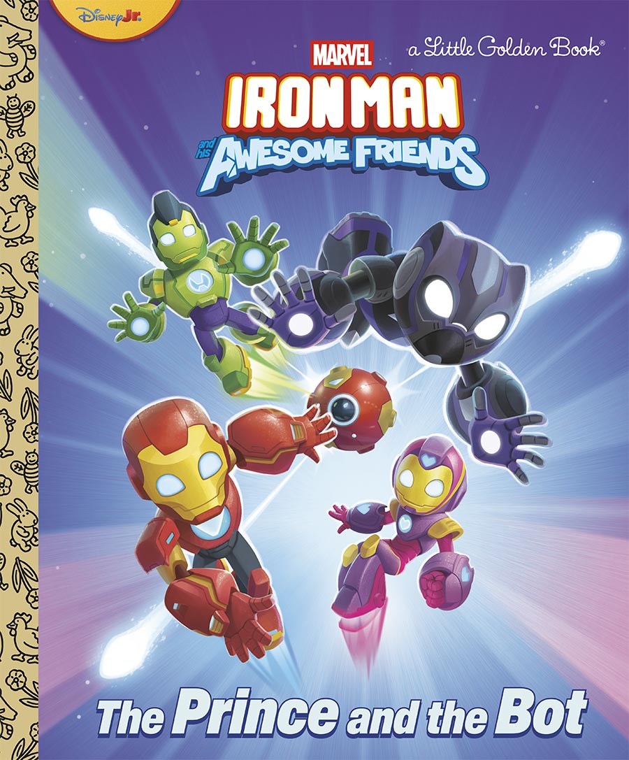 Iron Man And His Awesome Friends The Prince And The Bot Little Golden Book HC