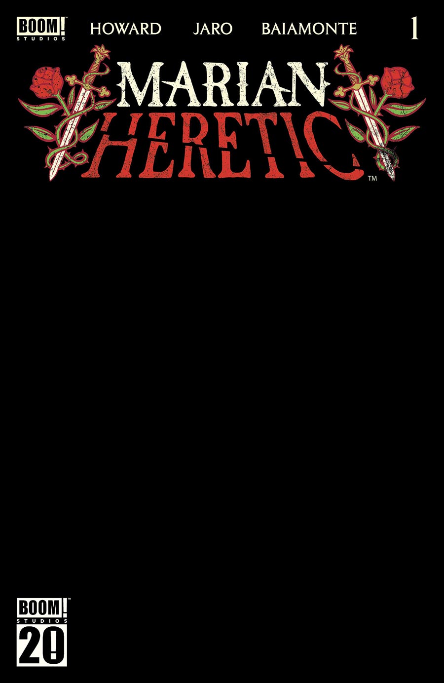 Marian Heretic #1 Cover H Variant Black Blank Cover
