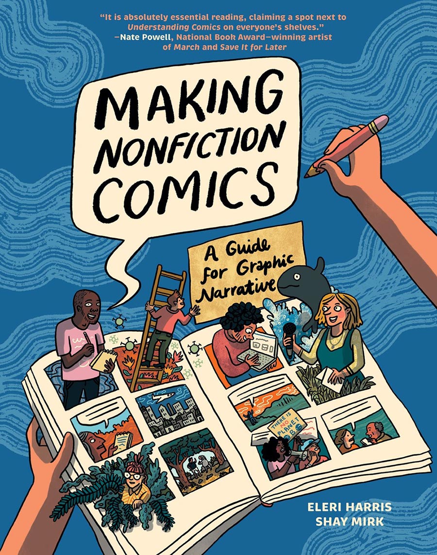 Making Nonfiction Comics A Guide For Graphic Narrative HC