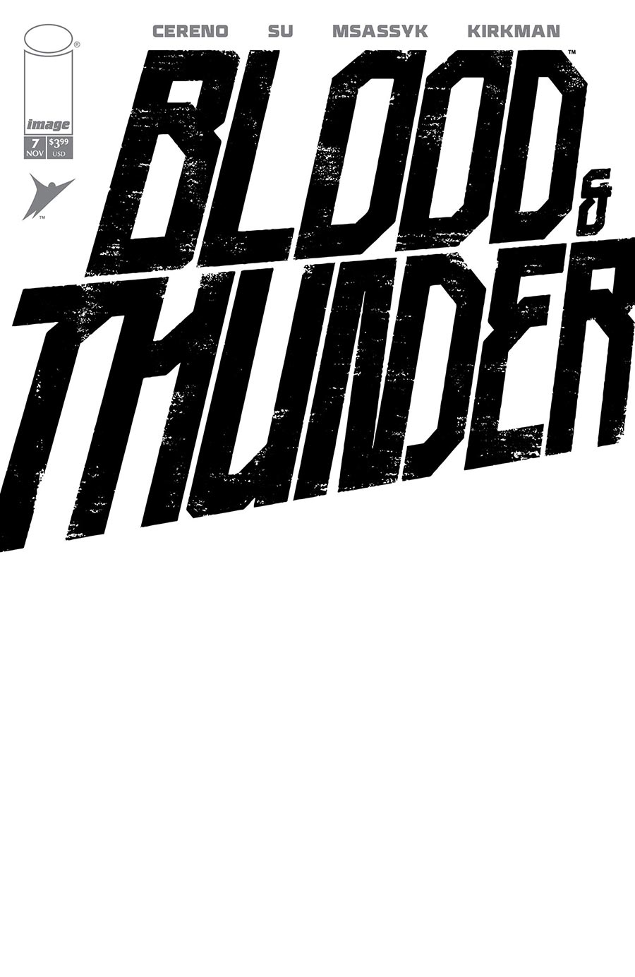 Blood & Thunder #7 Cover F Variant Blank Cover
