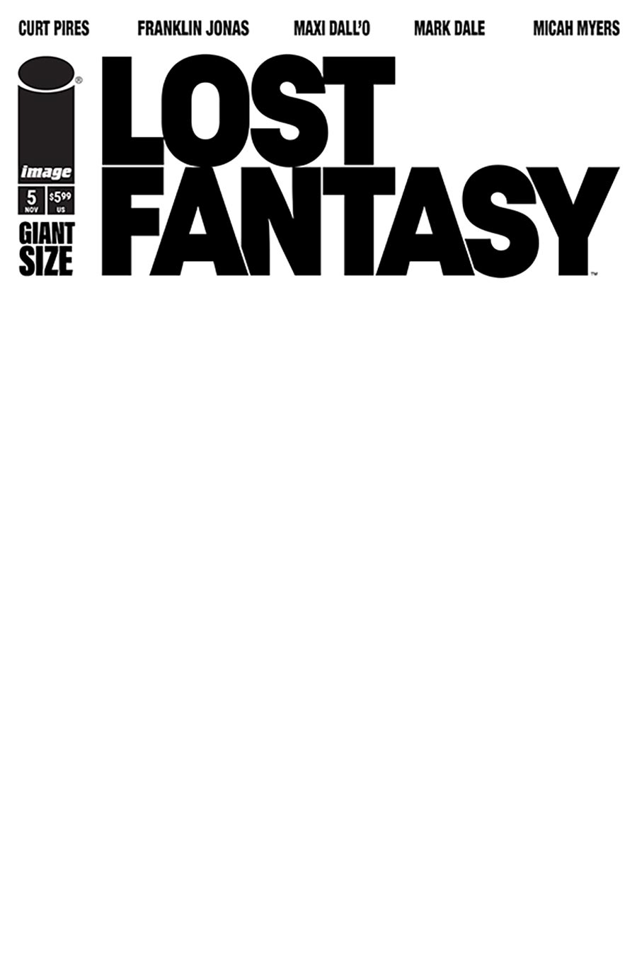 Lost Fantasy #5 Cover G Variant Blank Cover