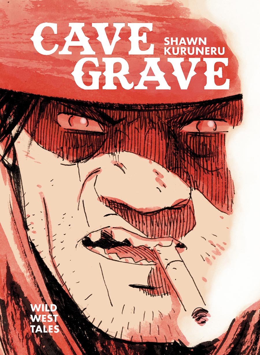 Cave Grave Wild West Tales HC