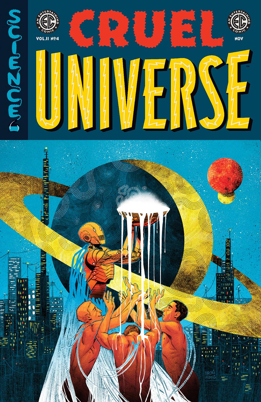 Cruel Universe Vol 2 #4 Cover B Variant Naomi Franq Cover (EC Comics)