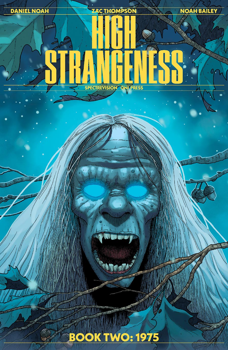 High Strangeness #2 Cover B Variant Tim Renner Cover