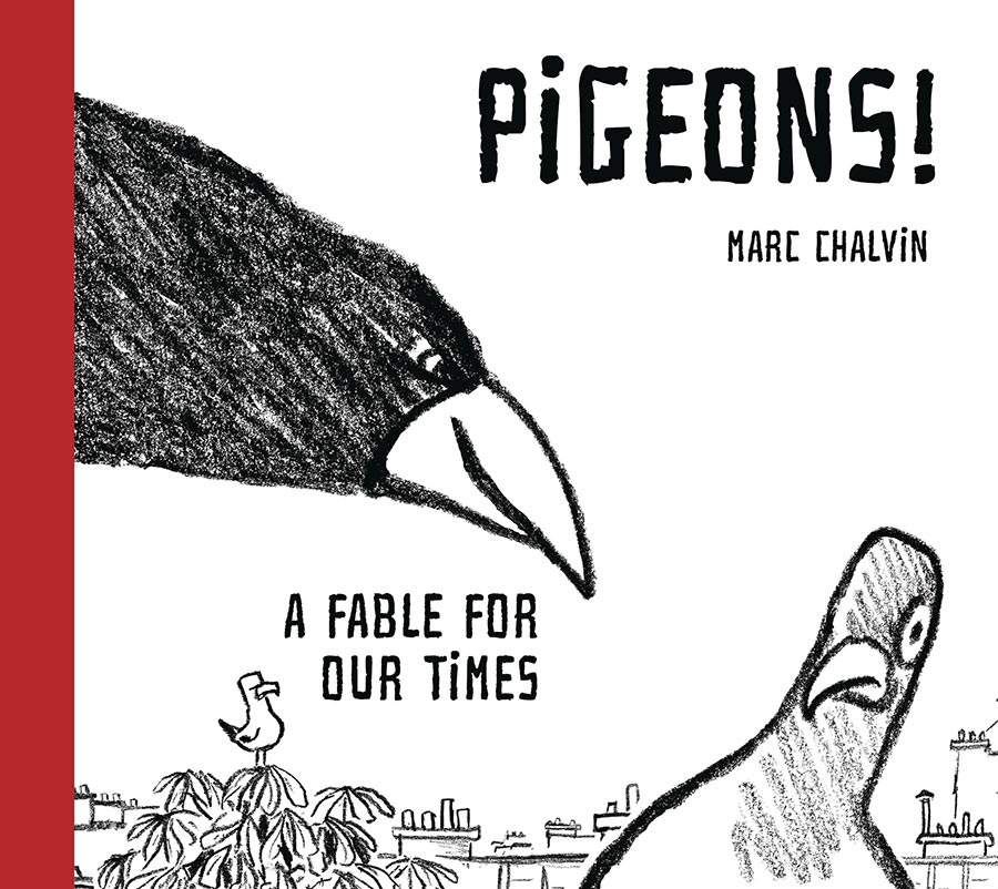 Pigeons A Fable For Our Times HC