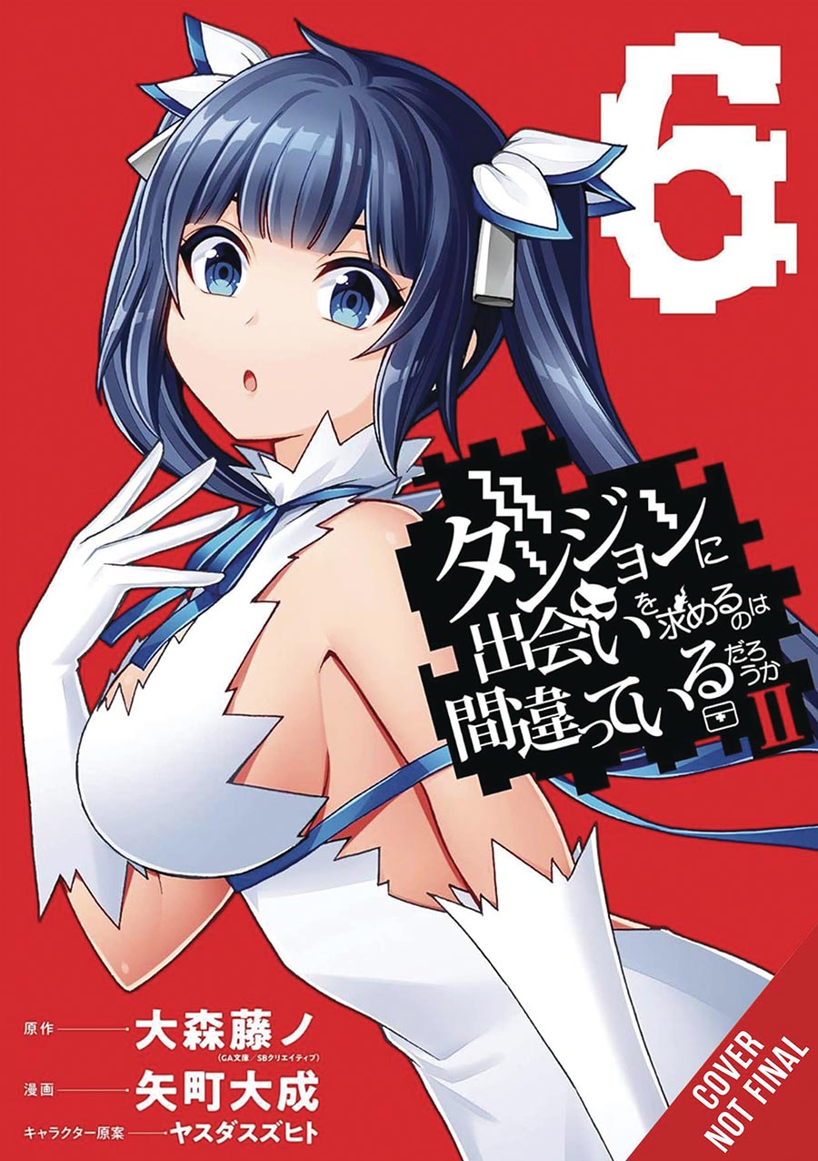 Is It Wrong To Try To Pick Up Girls In A Dungeon II Vol 6 GN