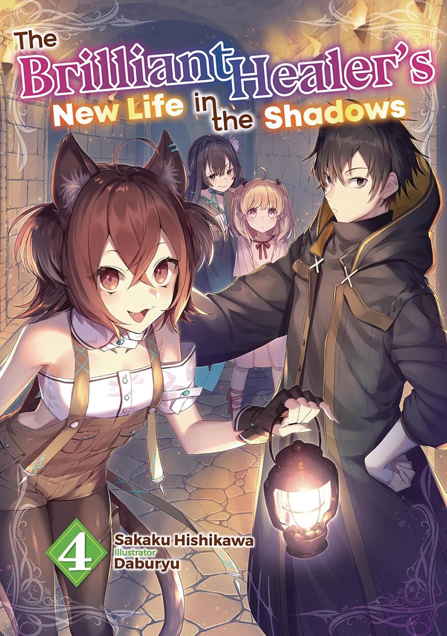 Brilliant Healers New Life In The Shadows Light Novel Vol 4