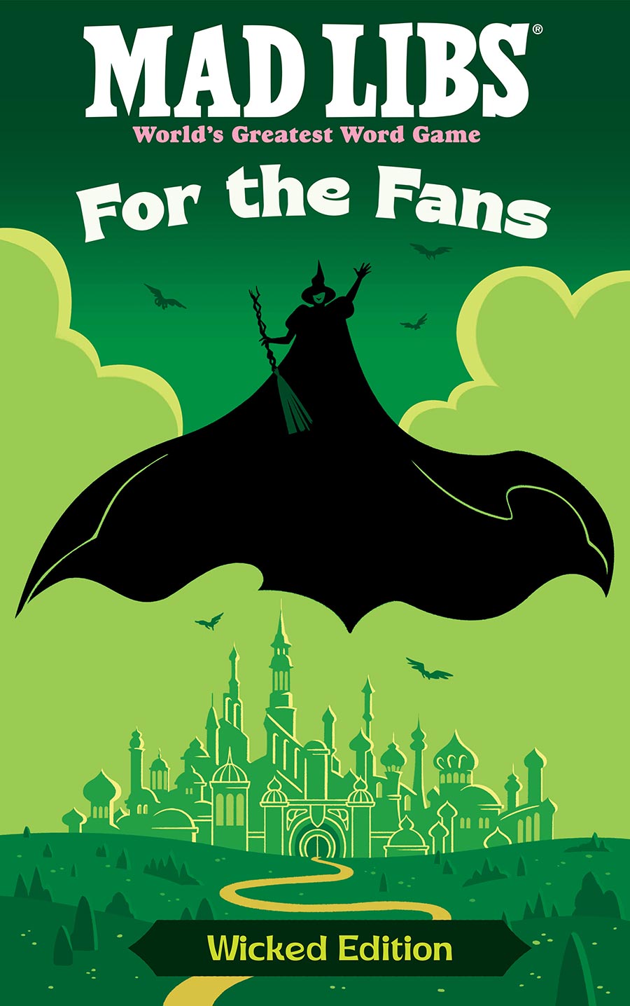 Mad Libs Worlds Greatest Word Game For The Fans Wicked Edition TP