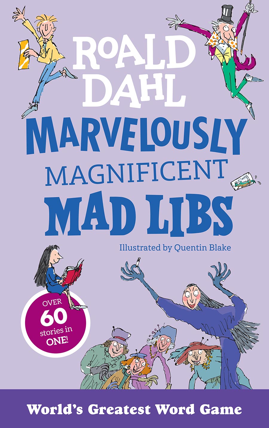Marvelously Magnificent Mad Libs Over 60 Roald Dahl Stories In One TP