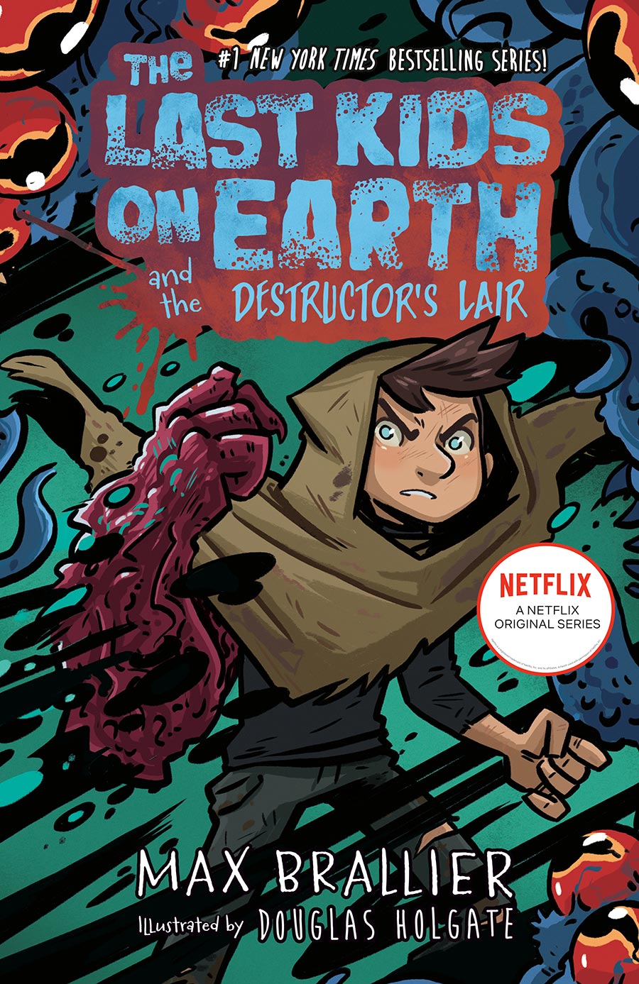 Last Kids On Earth Novel Vol 10 Last Kids On Earth And The Destructors Lair HC